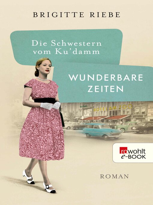 Title details for Die Schwestern vom Ku'damm by Brigitte Riebe - Available